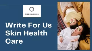 write for us skin health care