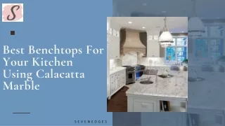 Best Benchtops For Your Kitchen Using Calacatta Marble