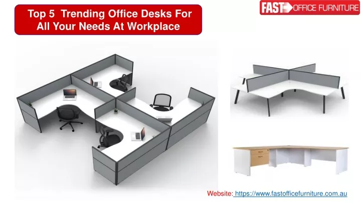 top 5 trending office desks f or a ll y our needs