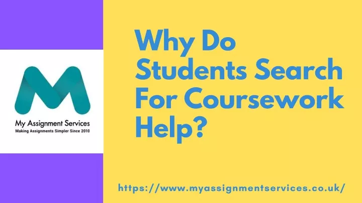 why do students search for coursework help