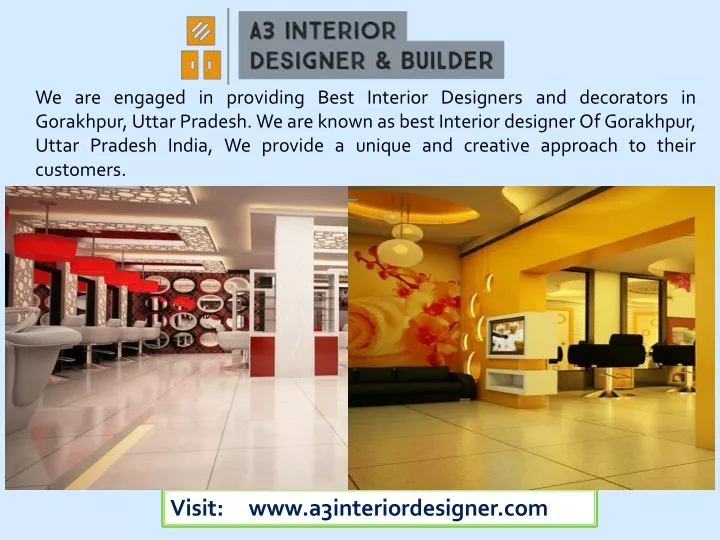 we are engaged in providing best interior