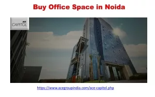 Buy Office Space in Noida - ACE Capitol