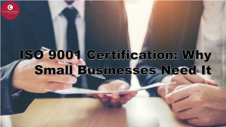 iso 9001 certification why small businesses need
