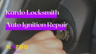 Kardo Locksmith - Auto Ignition Repair - Studio City CA - PDF