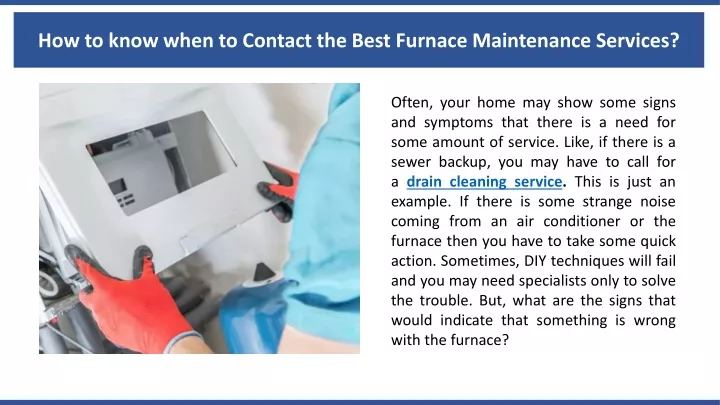 how to know when to contact the best furnace
