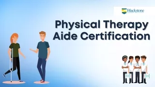 Physical Therapy Aide Certification