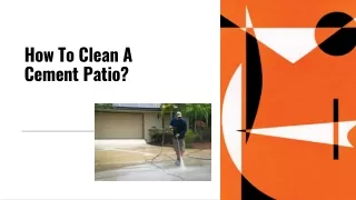 How To Clean A Cement Patio