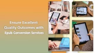 ensure excellent quality outcomes with epub
