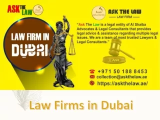 LAW FIRMS IN DUBAI - TOP AND BEST LAW FIRMS IN DUBAI - SOLICITORS IN DUBAI