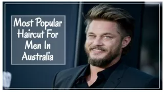 10 Most Popular Haircut For Men In Australia