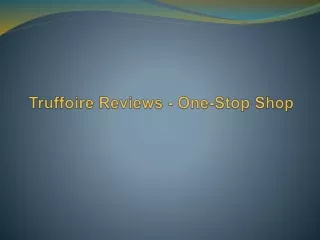 truffoire reviews one stop shop