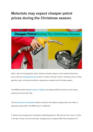 Motorists may expect cheaper petrol prices during the Christmas season
