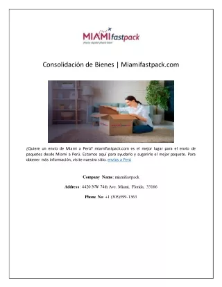 Consolidación de Bienes | Miamifastpack.com