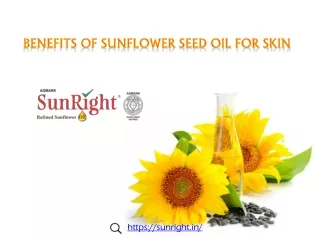 Benefits of Sunflower Seed Oil for Skin_Sunright