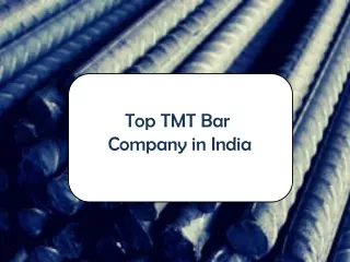 Top TMT Bar Company in India