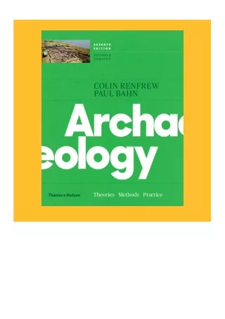 [PDF] Free Download Archaeology: Theories, Methods, and Practice Full