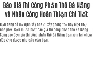 Báo Giá Thi Công Phần Thô Đà Nẵng và Nhân Công Hoàn Thiện Chi Tiết