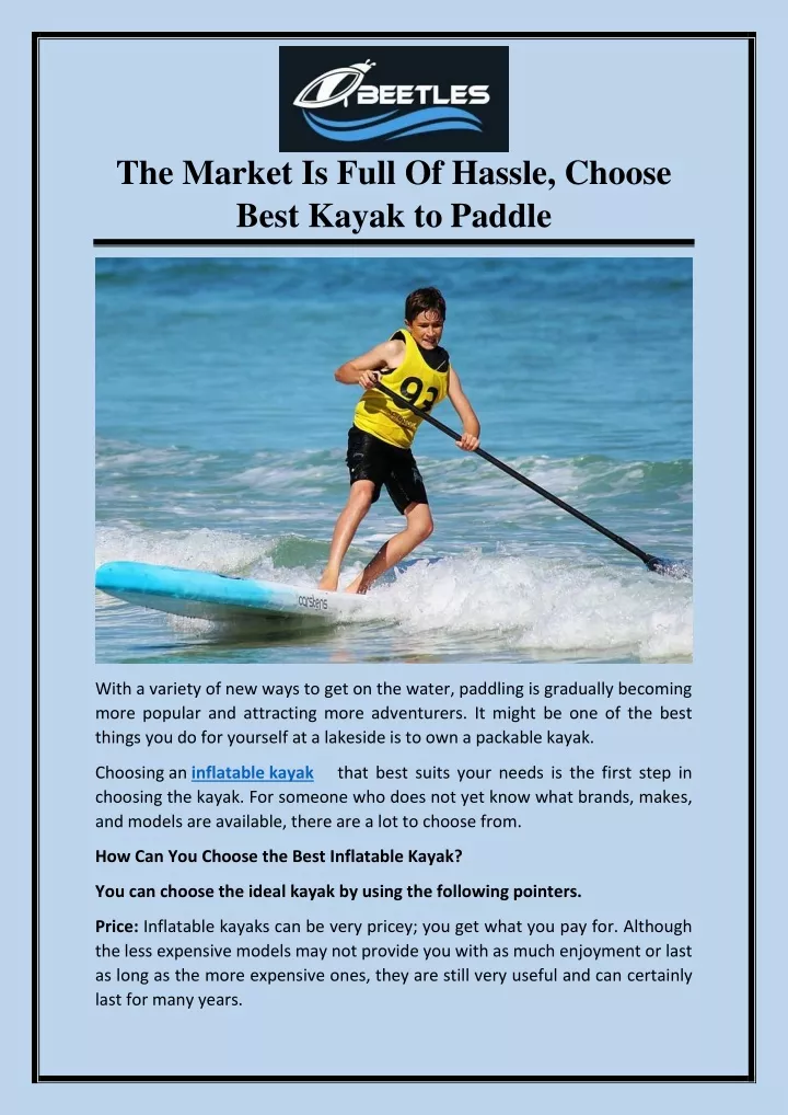 the market is full of hassle choose best kayak