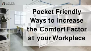 Pocket Friendly Ways to Increase the Comfort Factor at your Workplace-converted