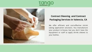 Contract Sleeving  and Contract Packaging Services in Valencia, CA