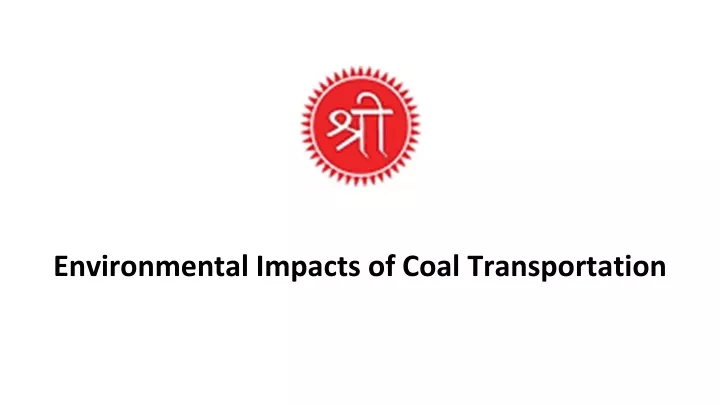 environmental impacts of coal transportation