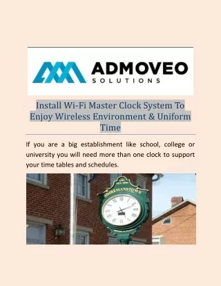 Install Wi-Fi Master Clock System To Enjoy Wireless Environment & Uniform Time