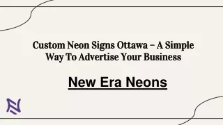 Custom neon signs Ottawa – a simple way to advertise your business