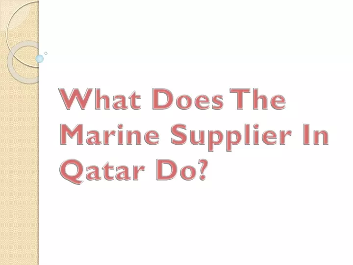 what does the marine supplier in qatar do