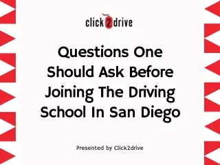 Top Questions One Should Ask Before Joining The Driving School In San Diego