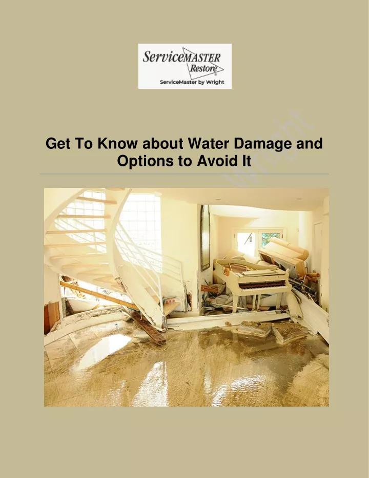 get to know about water damage and options