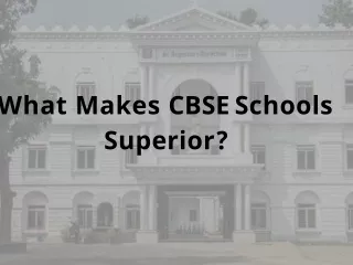 what makes cbse schools superior