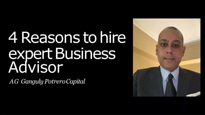 4 reasons to hire expert business advisor
