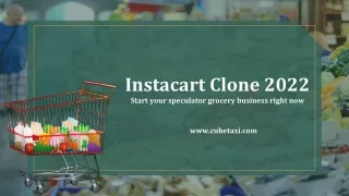 instacart clone 2022 start your speculator grocery business right now