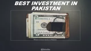 BEST INVESTMENT IN PAKISTAN