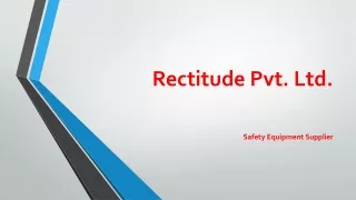 Supplier of Fall Protection Equipment - Rectitude