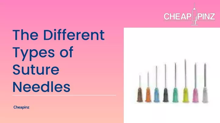 the different types of suture needles
