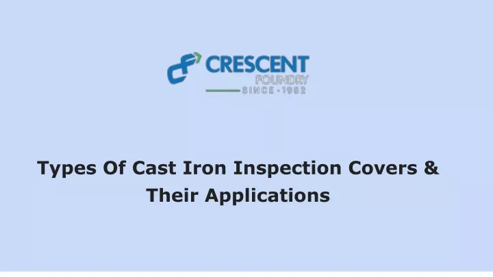 types of cast iron inspection covers their