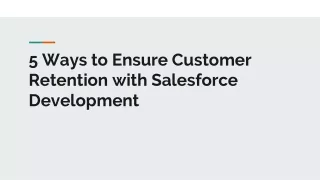 5 ways to ensure customer retention with salesforce development