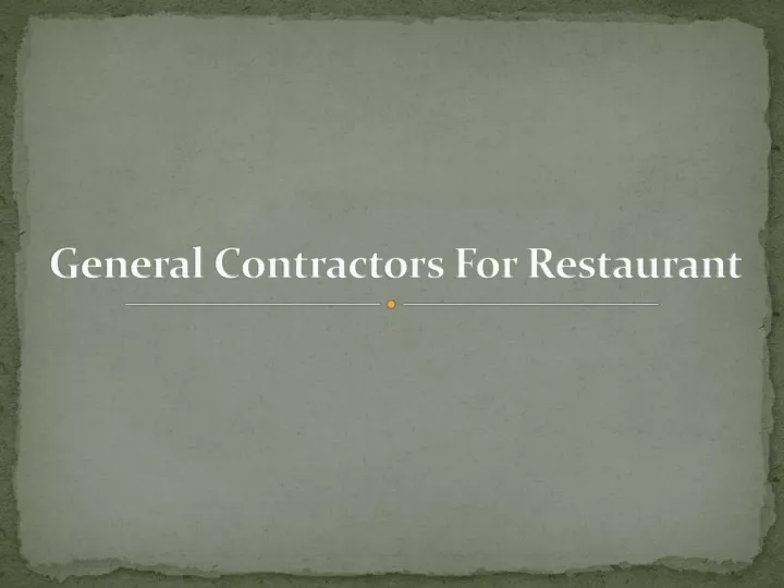 general contractors for restaurant