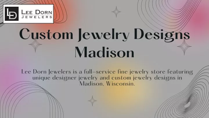 custom jewelry designs madison