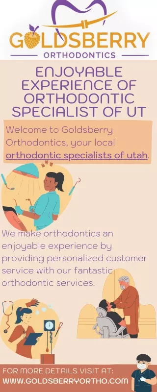 Enjoyable Experience Of Orthodontic Specialist Of UT