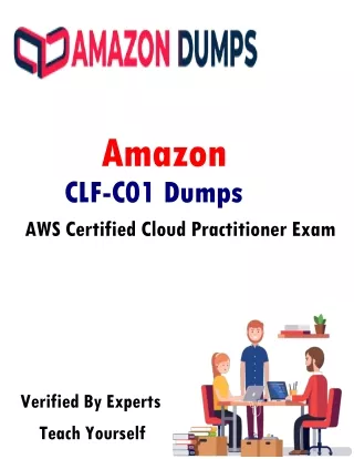 2021 Most Accurate Amazon CLF-C01 Dumps for CLF-C01 Exam Preparation