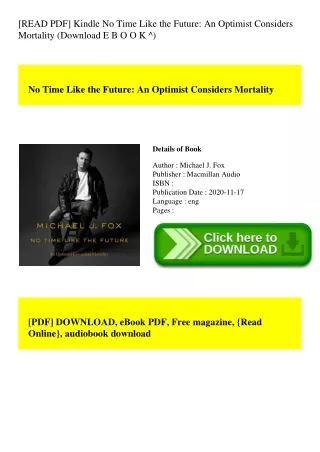 [READ PDF] Kindle No Time Like the Future An Optimist Considers Mortality (Download E B O O K ^)