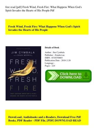 free read [pdf] Fresh Wind  Fresh Fire What Happens When God's Spirit Invades the Hearts of His People Pdf