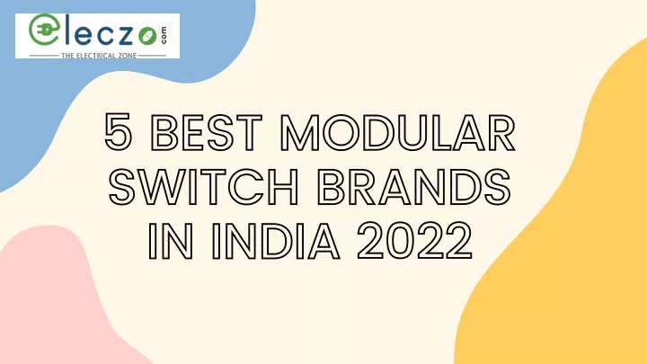 5 best modular switch brands in india 2022