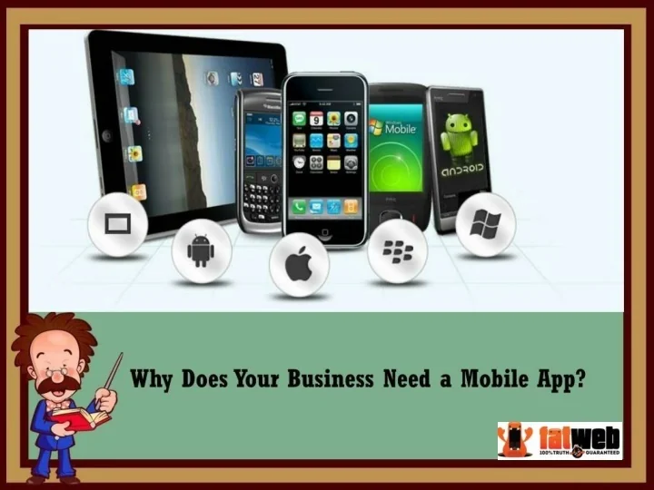 PPT - Why Your Business Need Mobile App PowerPoint Presentation, free ...
