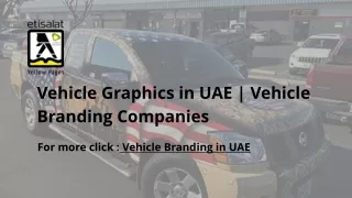 Vehicle Graphics in UAE | Vehicle Branding Companies