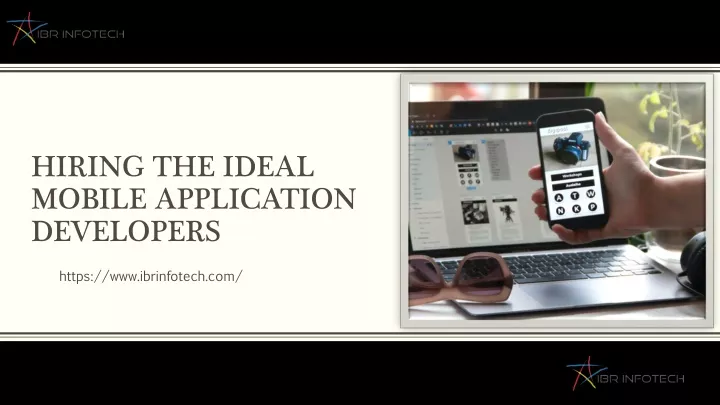 hiring the ideal mobile application developers