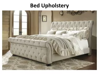 bed upholstery