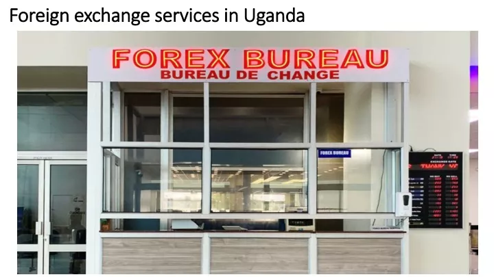 foreign exchange services in uganda